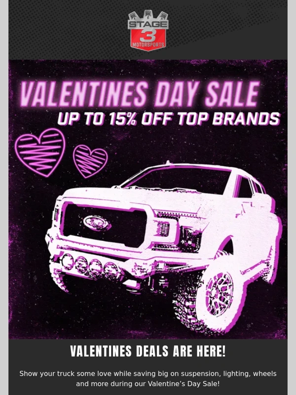 Stage 3 Motorsports - Valentine's Day Deals Are Here!