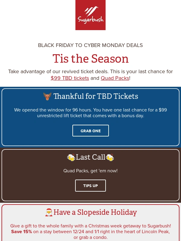 Sugarbush - Thankful for a deal