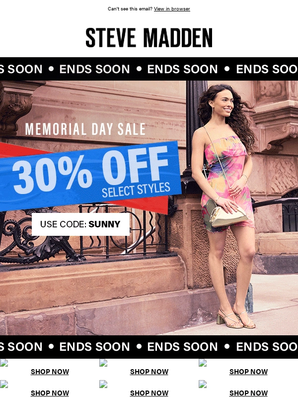 Steve Madden - 30% Off. Don’t Wait Too Long