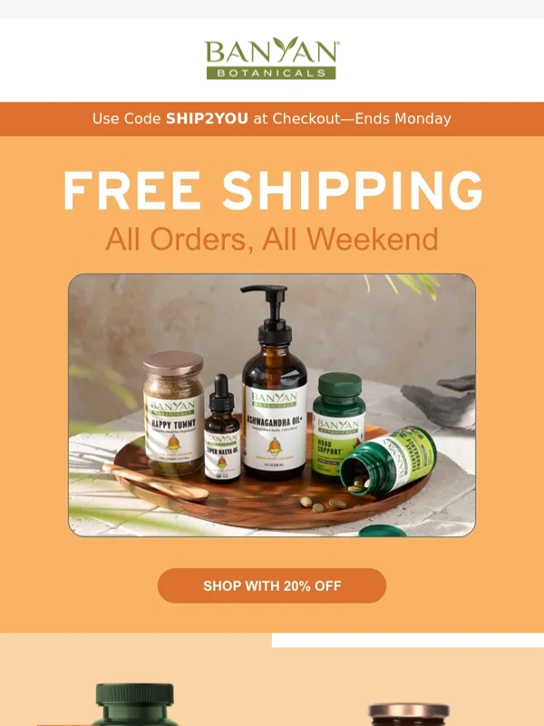 Banyan Botanicals - Free Shipping Ends Tomorrow ⏱