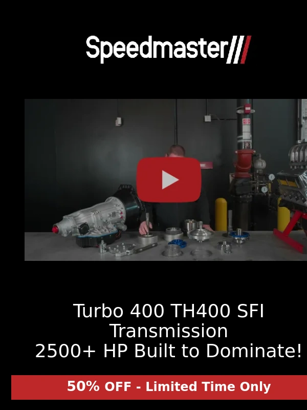 Speedmaster - ? 50% OFF TH400 SFI Transmission – Built to Dominate 2500+ HP! ?