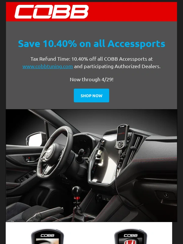 COBB Tuning - Tax Refund Time: Next Step Upgrades and 10.40% Off Accessports Through 4/29!
