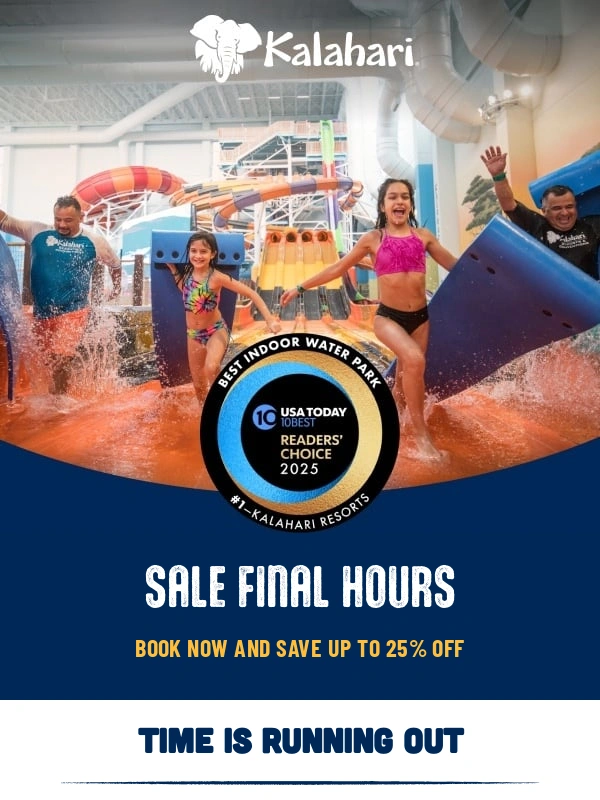 Kalahari Resorts - Final hours for up to 25% off