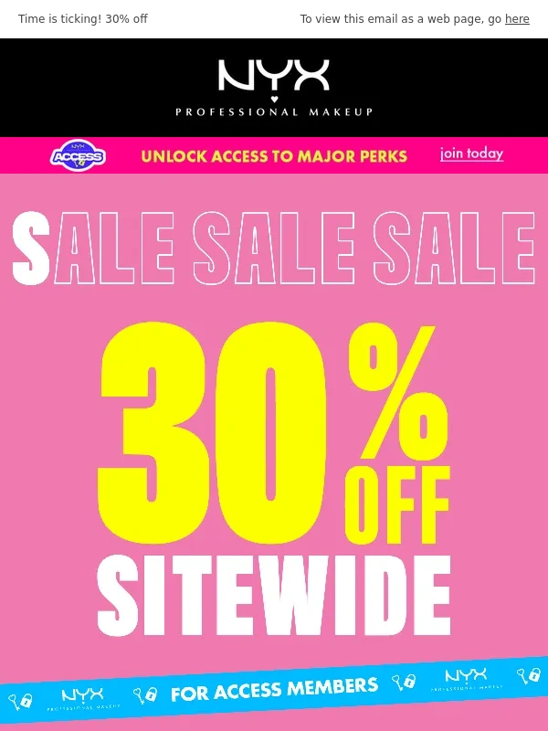 NYX Cosmetics - Your FINAL chance for 30% off! Don't miss out! ?