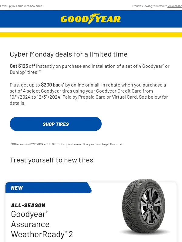 Goodyear - It’s Cyber Monday,save up to $325!