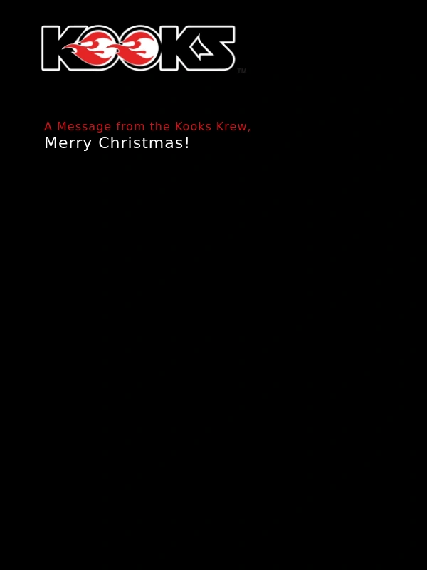 Kooks Headers - A Holiday Message from The Kooks Krew