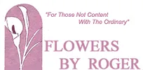 Flowers By Roger