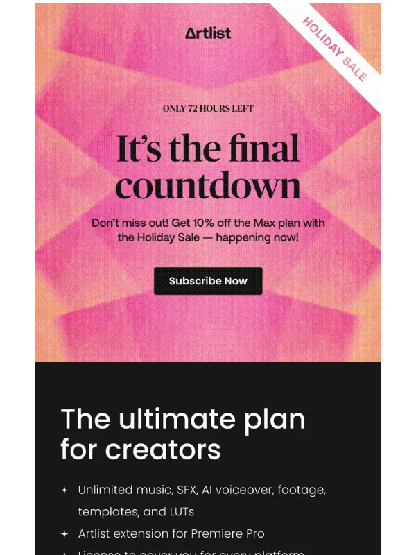 Artlist - Clock’s ticking! Grab your chance to save with the Holiday Sale