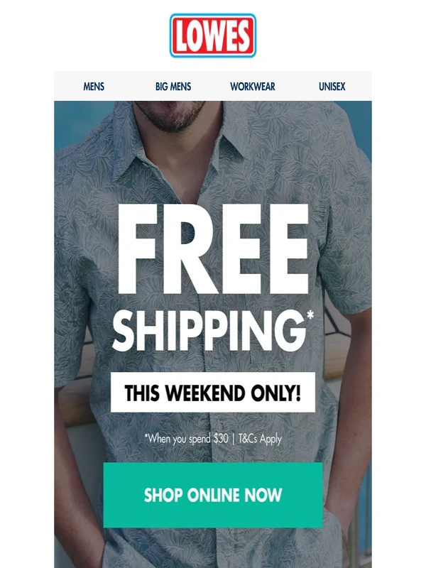 LOWES - Early Access: FREE SHIPPING* this weekend only