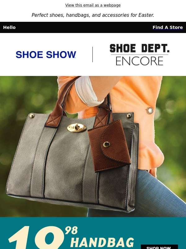 SHOE SHOW - Hop,Shop & Save! Select Handbags at $19.98 ?