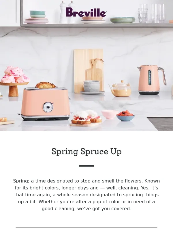 Breville - Spring Spruce Up