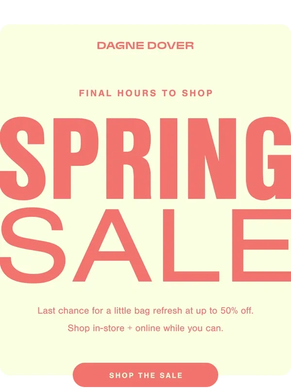 Dagne Dover - Ends at midnight: Up to 50% off