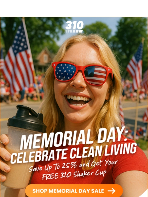310 Nutrition - 25% OFF Inside. Honor. Remember. Nourish