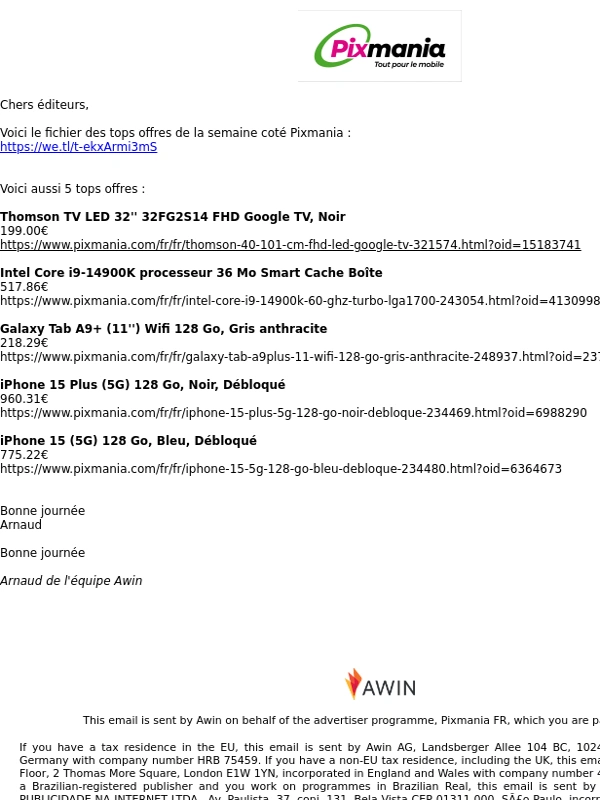 WeTransfer - Fwd: Pixmania FR (30253): Awin x Pixmania // Top Deals