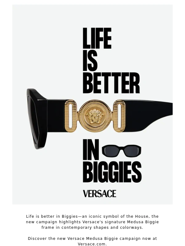 VERSACE - Life is Better in Biggies