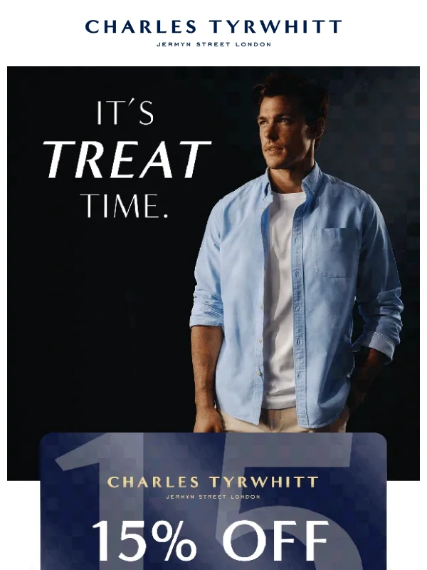 Charles Tyrwhitt - Time for a Treat: 15% OFF
