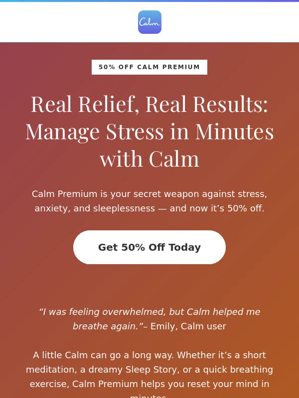 Calm - 50% less stress at 50% off Calm?