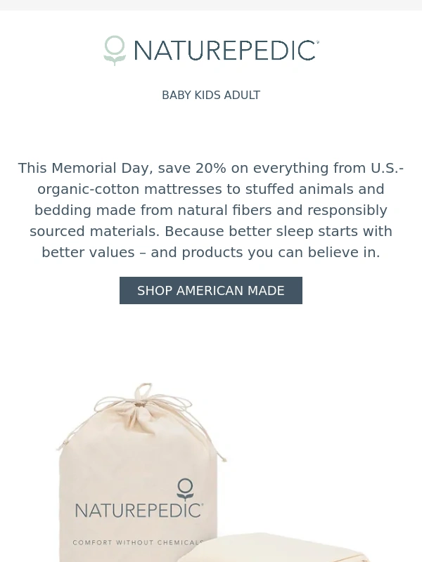 Naturepedic - Memorial Day savings start now – 20% off sitewide