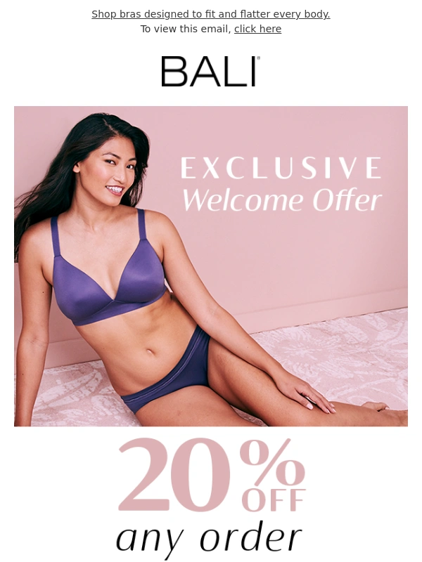 Bali Bras - Don't miss out on 20% off your order!