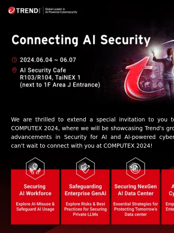 Trend Micro - Join Trend Micro AI Security Cafe at COMPUTEX 2024,6/4~6/7