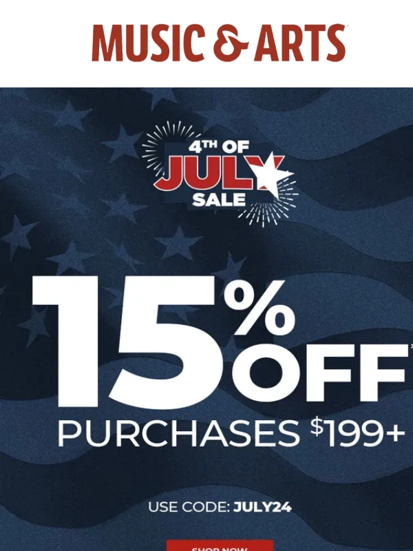 Music & Arts - Keep the Fireworks Going | 15% off $199+