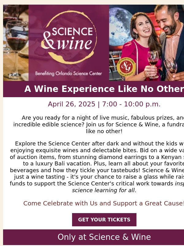ORLANDO SCIENCE CENTER - This Weekend: Music,Science,and Wine!