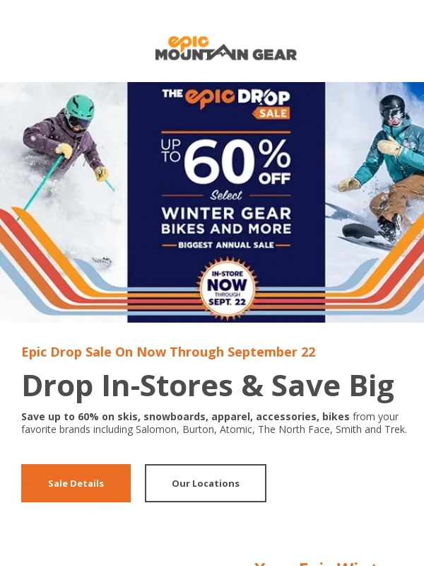 Epic Mountain Gear - Save up to 60% on skis,snowboards,apparel,bikes & more!
