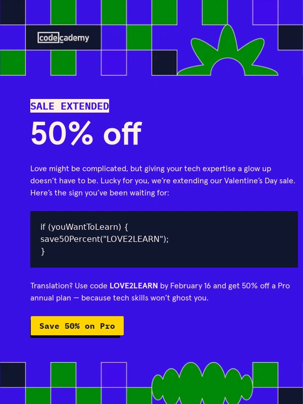 Codecademy - Roses fade,discounts stay — 50% off Pro extended