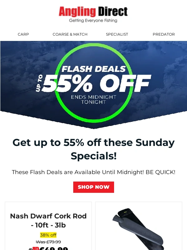 Angling Direct - ❤️ You will LOVE 55% off these Flash Deals ❤️