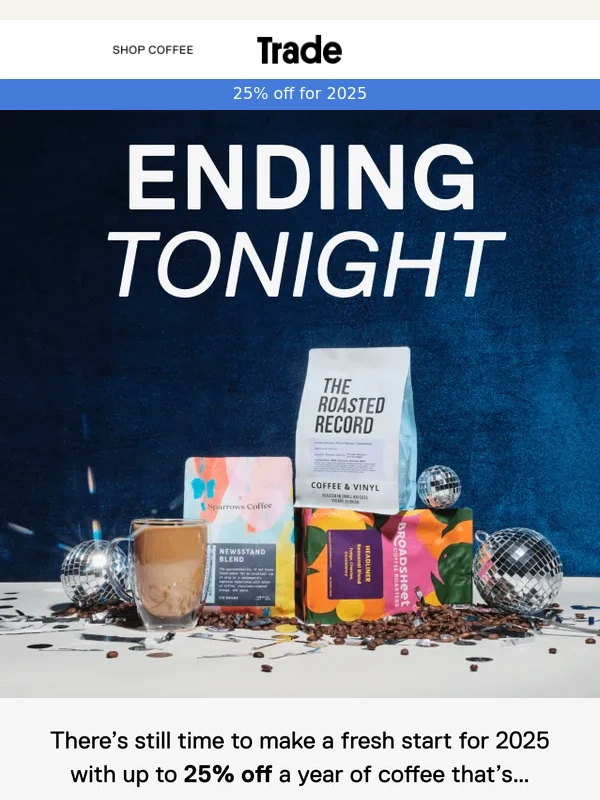 Trade Coffee - ⌛Ending Tonight — 25% off for 2025