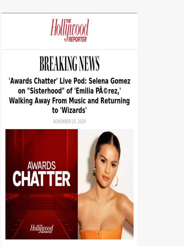 MUBI - 'Awards Chatter' Live Pod: Selena Gomez on "Sisterhood" of 'Emilia Pérez,' Walking Away From Music and Returning to 'Wizards'