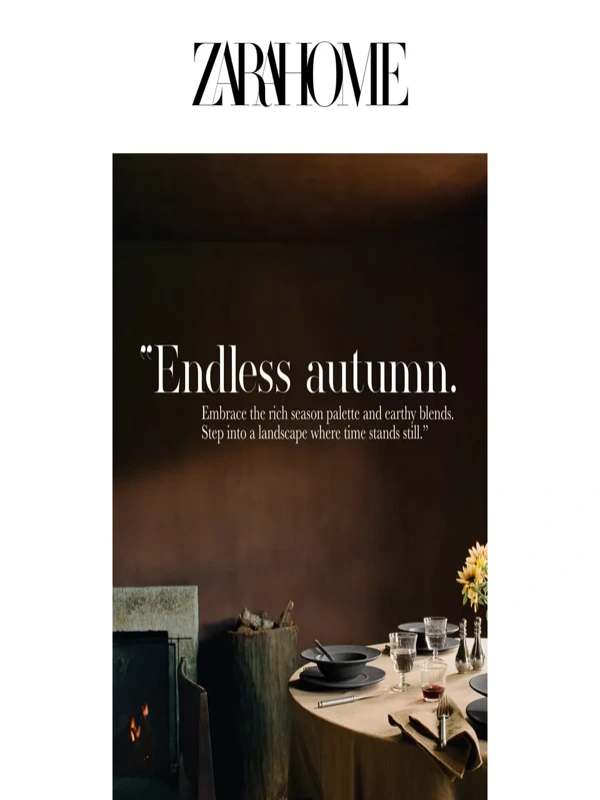 Zara Home - New Editorial | Endless autumn