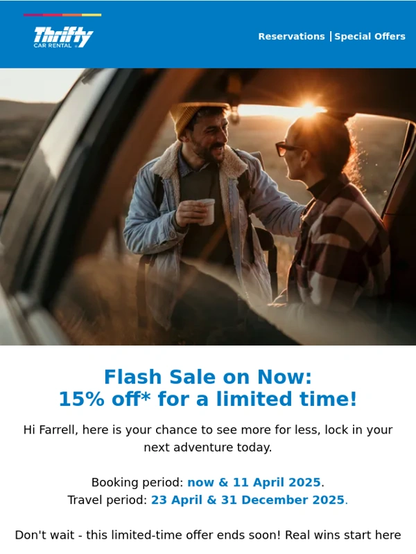 Thrifty - Farrell,your 15% Off* Flash Sale Starts Now!