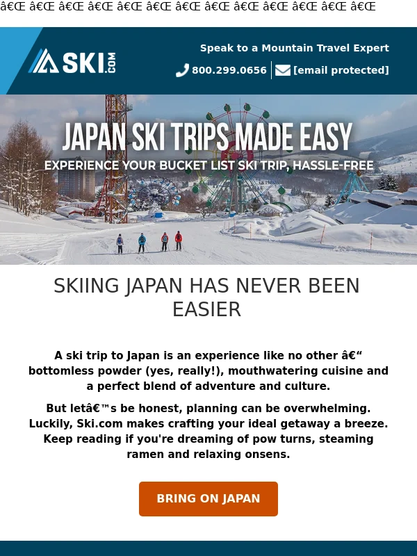 Ski - What if you could ski Japan without planning a thing?