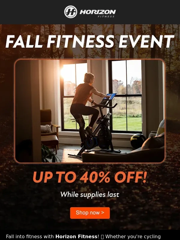 Horizon Fitness - ? Fall into savings with 40% off! ?