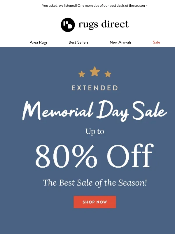 Rugs Direct - Missed Our Memorial Day Sale? It's Extended