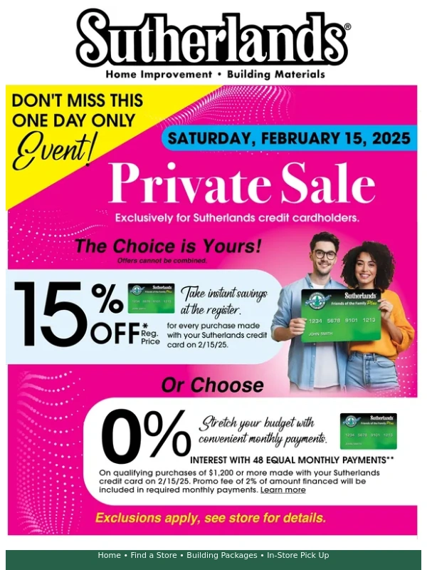 Sutherlands - 15% Off or 0% Financing – One Day Only!