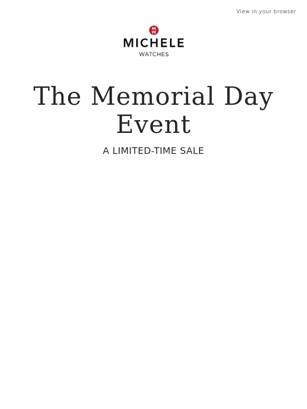Michele Watches - Just for You: Special Savings up to 30%