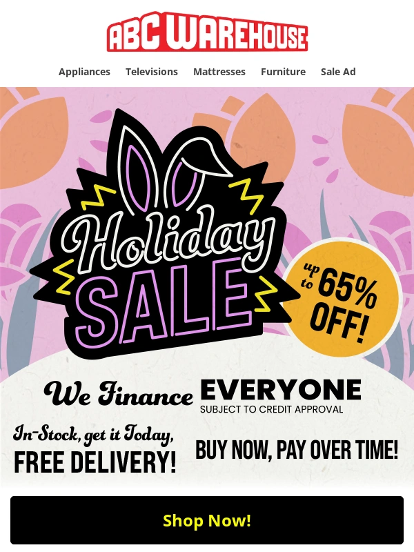 ABC Warehouse - ? ? Holiday sale event up to 65% off ?