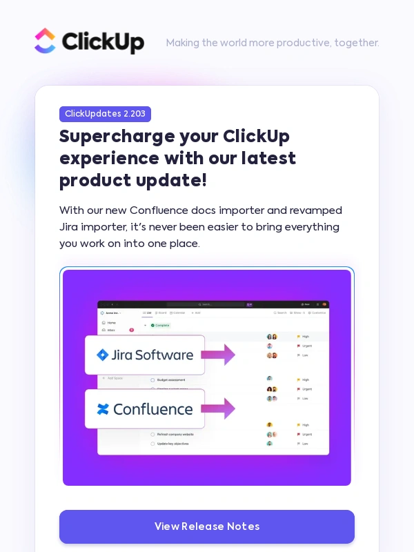 ClickUp - Bring everything from Atlassian into ClickUp with our new import tools