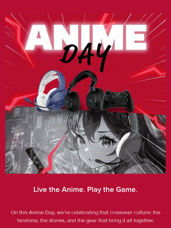 HyperX - Celebrate Anime Day with HyperX?