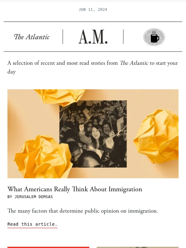 The Atlantic - Today's stories: What Americans Really Think About Immigration