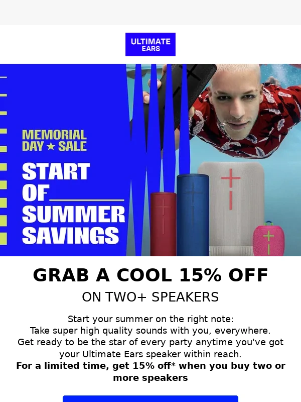 Ultimate Ears - Get a cool $119 off* to start your summer on the…