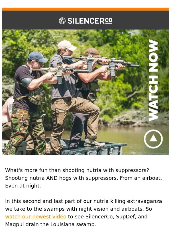 SilencerCo - Drain the Swamp (of Nutria & Hogs)