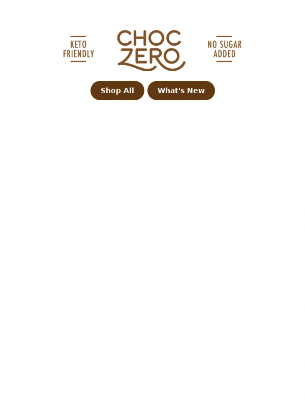ChocZero - New Year's Sale ? Save big!