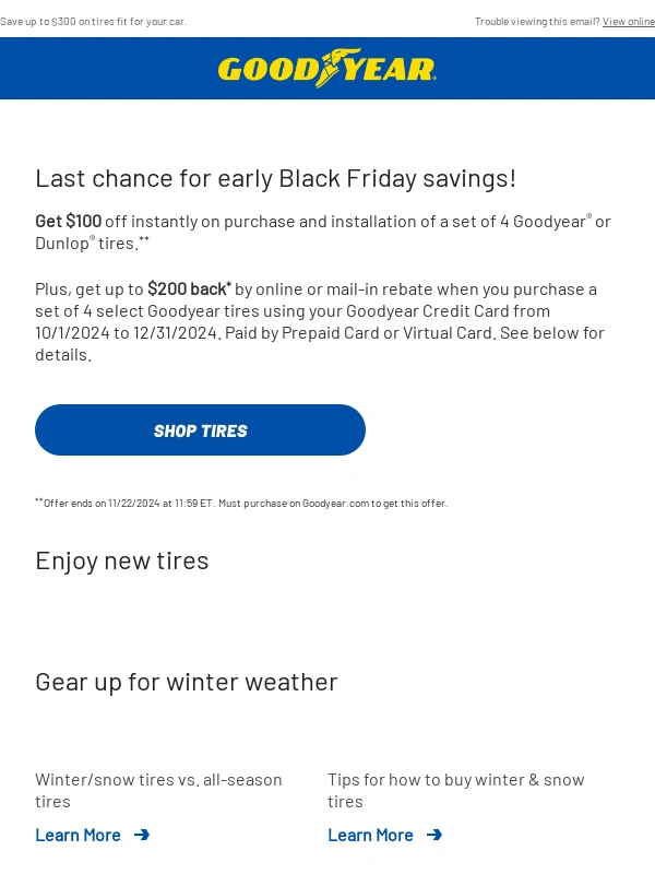 Goodyear - Valued Customer,Early Black Friday sales are ending soon!
