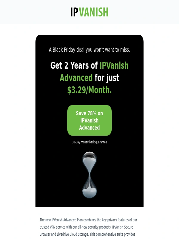 IPVanish - Take 78% Off Select Plans