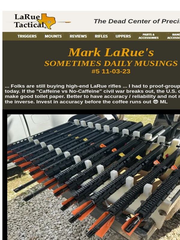 LaRue Tactical - Mark LaRue's "Sometimes Daily Post" #5 11-03-23