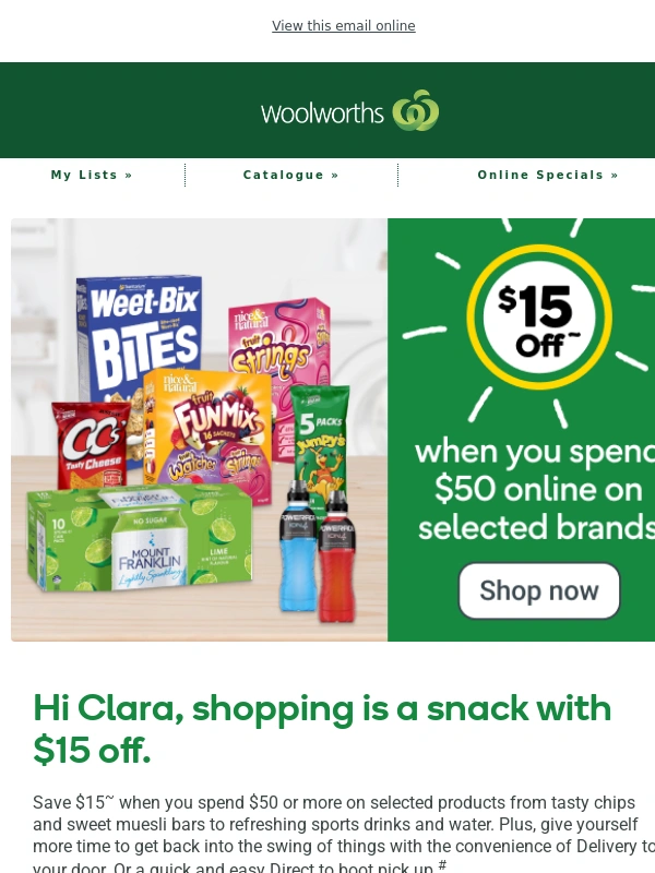 Woolworths - Save a tasty $15 on your next shop ?