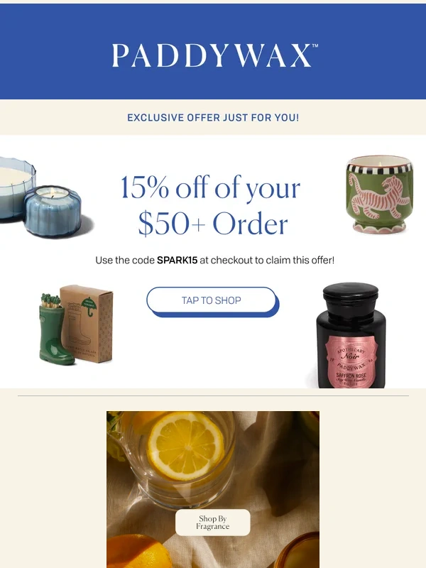 Paddywax - Hi! Just Saying Hey! And Offering 15% Off!